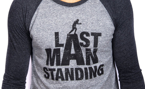 Last Man Standing Raglan Shirt